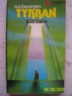 Asi Gezegen Tyrran (Galaktik İmparatorluk Serisi #1)