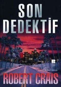 Son Dedektif (Elvis Cole, #9)