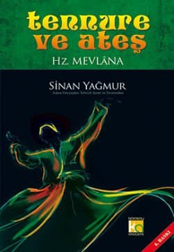 Tennure ve Ateş Mevlana Celaleddin Rumi