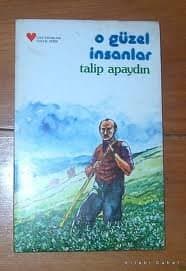 O Güzel İnsanlar