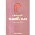 Gramsci ve Tarihsel Blok