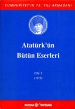 Atatürk'ün Bütün Eserleri - Cilt: 3 (1919)