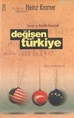 Avrupa ve Amerika Karşısında Değişen Türkiye