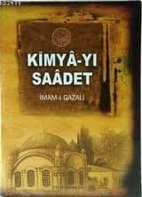 Kimyâ-yı Saâdet - Mutluluğun Formülü