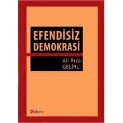 Efendisiz Demokrasi
