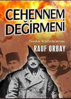 Cehennem Değirmeni - Siyasi Hatıralarım