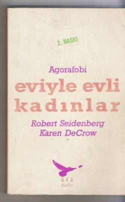 Agorafobi Eviyle Evli Kadınlar