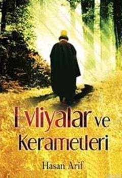Evliyalar ve Kerametleri