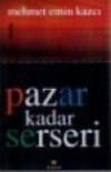 Pazar Kadar Serseri