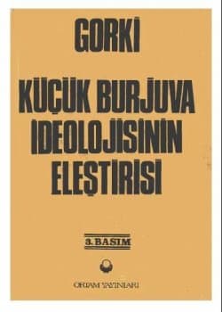 Küçük Burjuva İdeolojisinin Eleştirisi