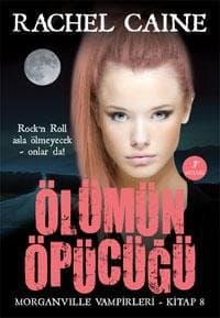Ölümün Öpücüğü (Morganville Vampirleri #8)