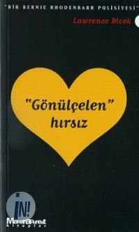 Gönülçelen Hırsız (Bernie Rhodenbarr, #9)