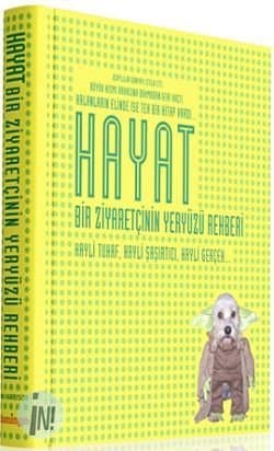 Hayat - Bir Ziyaretçinin Yeryüzü Rehberi
