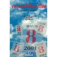 Yaşayabilseydim