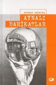 Aynalı Barikatlar
