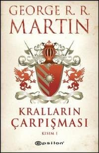 Kralların Çarpışması (Buz ve Ateşin Şarkısı, #2, Kısım 1)