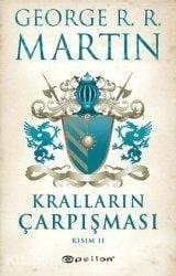 Kralların Çarpışması (Buz ve Ateşin Şarkısı, #2, Kısım 2)