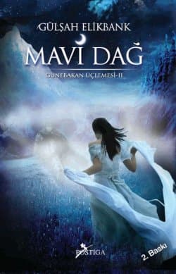 Mavi Dağ - Günebakan Üçlemesi 2