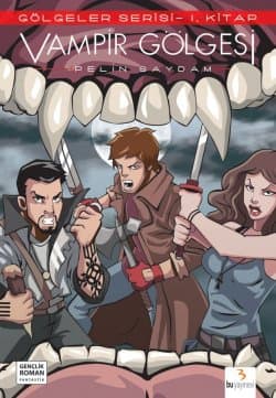 Vampir Gölgesi - Gölgeler Serisi 1. Kitap