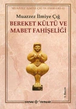 Bereket Kültü ve Mabet Fahişeliği
