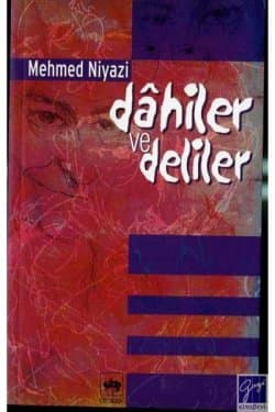 Dâhiler ve Deliler