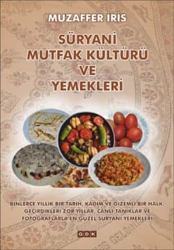 Süryani Mutfak Kültürü ve Yemekleri