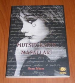 Mutsuz Kadın Masalları