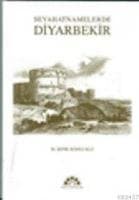 Seyahatnamelerde Diyarbekir