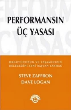 İş Hayatında Performansın Üç Yasası