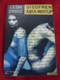 Şizofren Aşka Mektup