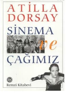 Sinema ve Çağımız