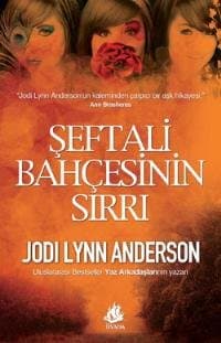 Şeftali Bahçesinin Sırrı (Peaches, #2)