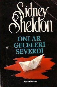 Onlar Geceleri Severdi