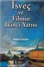 İsveç ve Filmin İkinci Yarısı