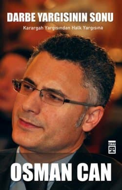 Darbe Yargısının Sonu : Karargah Yargısından Halk Yargısına
