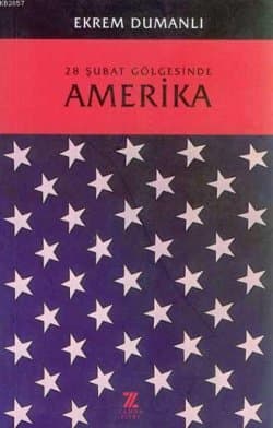 28 Şubat Gölgesinde Amerika