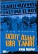 (12 Eylül Karanlığında) Dört İdam Bir Tanık