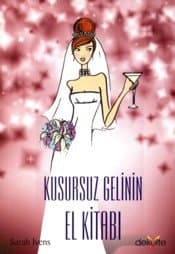 Kusursuz Gelinin El Kitabı