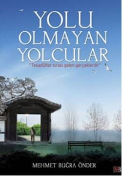 Yolu Olmayan Yolcular