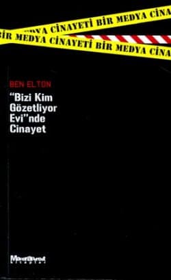 Bizi Kim Gözetliyor Evi'nde Cinayet