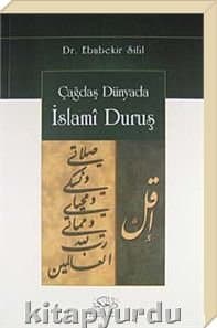 Çağdaş Dünyada İslami Duruş