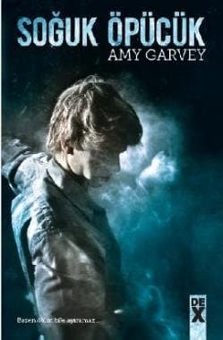 Soğuk Öpücük (Cold Kiss, #1)