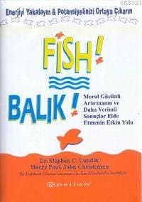 Fish - Balık (Enerjiyi Yakalayın Potansiyelinizi Ortaya Çıkarın)