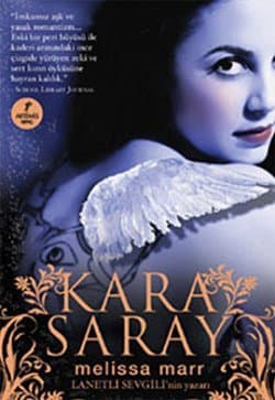 Kara Saray (Lanetli Sevgili,#2)