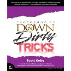 Photoshop CS Down & Dirty Tricks