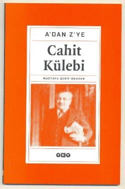 A'dan Z'ye Cahit Külebi