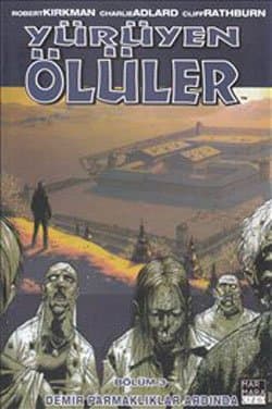 Demir Parmaklıklar Ardında (Yürüyen Ölüler, #3)