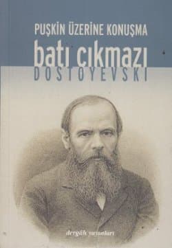 Batı Çıkmazı - Puşkin Üzerine Konuşma