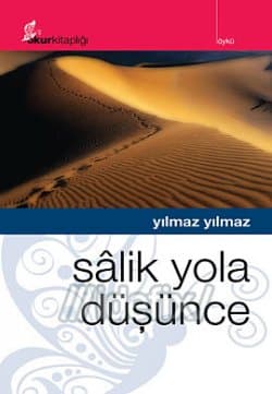 Sâlik Yola Düşünce