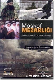 Moskof Mezarlığı ( Çeçenya Serisi-1 )
